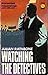 Watching the Detectives (Inspector Jan Argand, #3)
