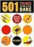 501 Things to Do If You Dar...