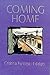 Coming Home by Cristina Pantoja-Hidalgo
