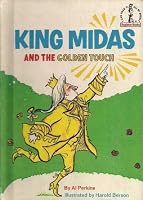 King Midas and the Golden Touch by Al Perkins