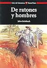De ratones y hombres by John Steinbeck