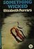 Something Wicked (G. K. Hall Nightingale Series Edition)