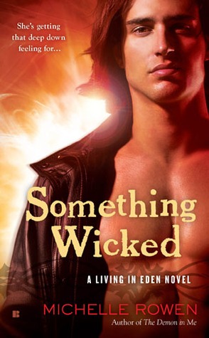 Something Wicked (Living in Eden, #2)