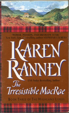 The Irresistible MacRae (The Highland Lords, #3)