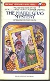 The Mardi Gras Mystery (Choose Your Own Adventure, #65) The Mardi Gras Mystery (Choose Your Own Adventure, #65)