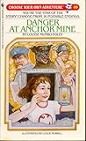 Danger at Anchor Mine (Choose Your Own Adventure, #49)