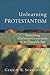 Unlearning Protestantism: Sustaining Christian Community in an Unstable Age