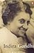 Indira Gandhi, A Biography
