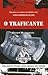 O Traficante (Cherub, #2)