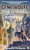 The Citadel of the Autarch by Gene Wolfe