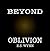 Beyond Oblivion
