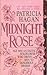 Midnight Rose by Patricia  Hagan