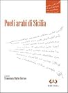 Poeti arabi di Sicilia Poeti arabi di Sicilia