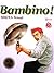 Bambino! Vol. 2