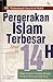 Pergerakan Islam Terbesar Abad ke-14 H: Studi Analisis terhadap Manhaj Gerakan Ikhwanul Muslimin