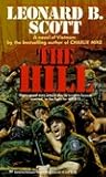 The Hill by Leonard B. Scott The Hill by Leonard B. Scott