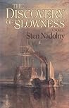 The Discovery of Slowness