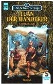 Túan, der Wanderer (Das Schwarze Auge, #2)