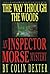The Way Through the Woods (Inspector Morse, #10) by Colin Dexter