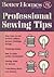 Better Homes and Gardens Professional Sewing Tips