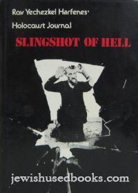 Slingshot of Hell: Holocaust Journal (Hardcover)