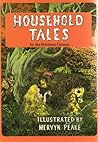 Household Tales by the Brothers Grimm with illustrations by Mervyn Peake