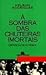 À sombra das chuteiras imortais by Nelson Rodrigues