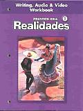 Realidades, Level 1: Writing, Audio and Video Workbook(only book)