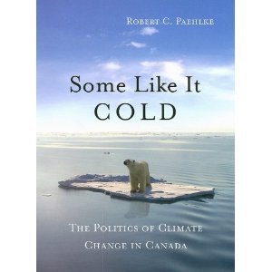 Some Like It Cold: The Politics of Climate Change in Canada