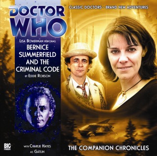 Doctor Who: Bernice Summerfield and the Criminal Code (Audio CD)