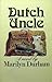 Dutch Uncle by Marilyn Durham