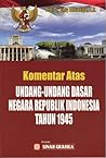 Komentar Atas Undang-Undang Dasar Negara Republik Indonesia tahun 1945