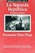 La Segunda República: Primeros pasos (Memoria de la historia) (Spanish Edition)