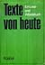 Texte Von Heute: Ein Lese- ...