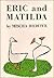 Eric and Matilda by Mischa Richter