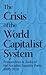 The Crisis of the World Cap...