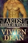 Aries: Riddle Me Wicked (Boys of the Zodiac, #1)