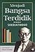 Menjadi Bangsa Terdidik Menurut Soedjatmoko