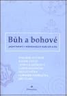 Bůh a bohové - Pojetí božství v náboženských tradicích světa