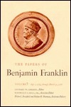 The Papers of Benjamin Franklin, Vol. 7: Volume 7: October 1, 1756 through March 31, 1758
