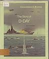 The Story of D-Day The Story of D-Day