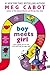 Boy Meets Girl (Boy, #2)