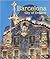 Barcelona: City of Dreams