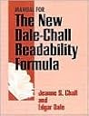 Manual for Use of the New Dale-Chall Readability Formula Manual for Use of the New Dale-Chall Readability Formula