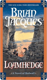 Loamhedge: A Novel of Redwall