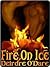 Fire On Ice
