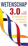 Wetenschap 3.0: van academisch naar postacademisch onderzoek
