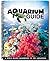 Aquarium Guide: A Bible-Bas...
