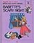 Babette's Scary Night (Raggedy Ann and Andy's Grow-and-Learn Library, #6)