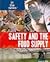 Safety and the Food Supply (In the News)